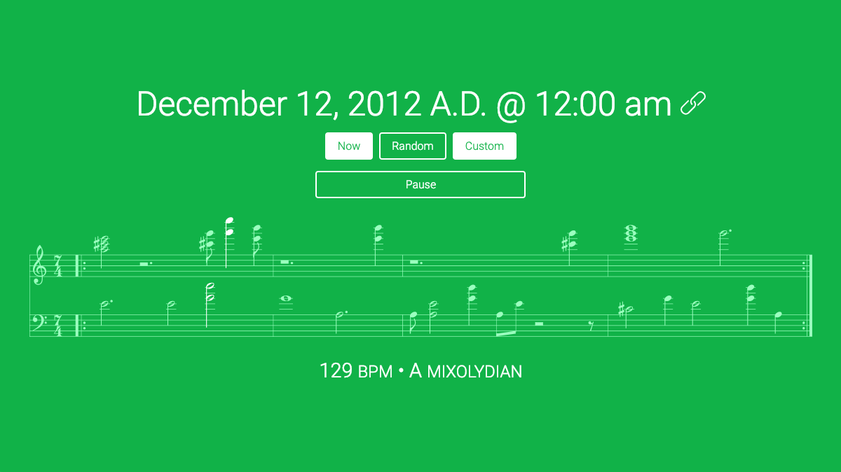 A screenshot of a website. At the top is the text, “December 12, 2012 A.D @ 12:00 am.” Beneath it are three buttons, “Now,” “Random,” “Custom,” and “Pause.” Beneath that is music notation of four bars. Beneath that is the text, “129 BPM • A Mixolydian”